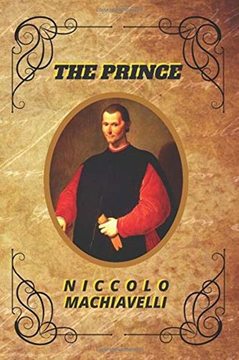 The Prince by Niccolo Machiavelli: 2020 New Edition