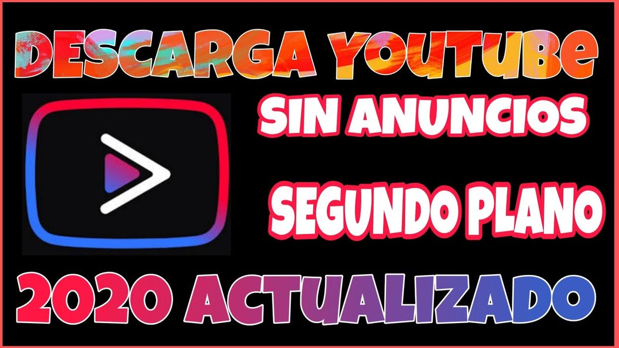 App YOUTUBE PREMIUM SIN ANUNCIOS 