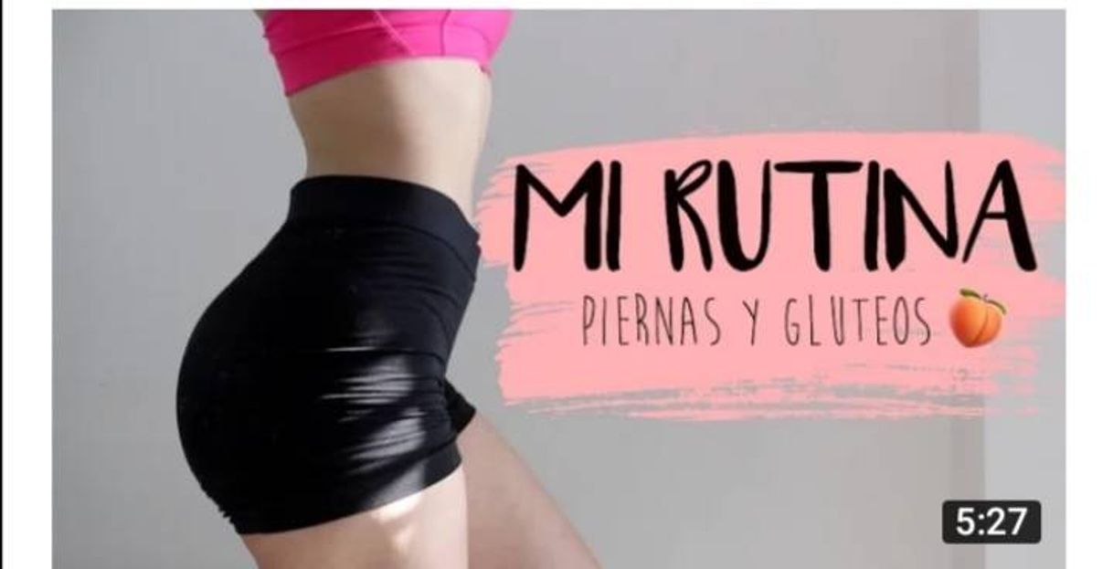 Moda MI RUTINA - PIERNAS Y GLUTEOS - YouTube