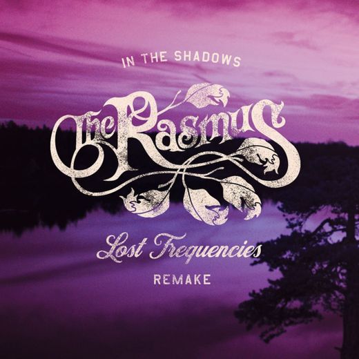 In the Shadows - Lost Frequencies Deluxe Mix