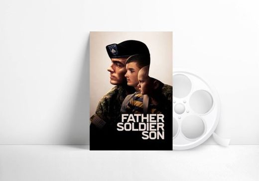 Father Soldier Son