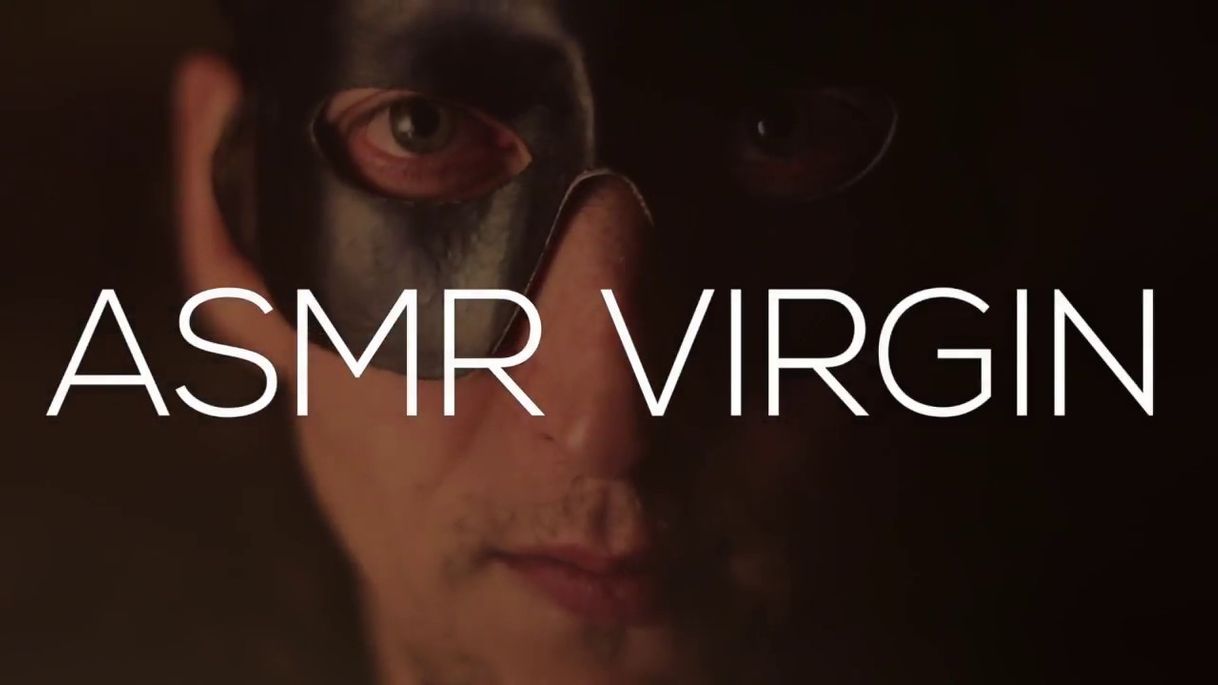 Serie Virgin ASMR