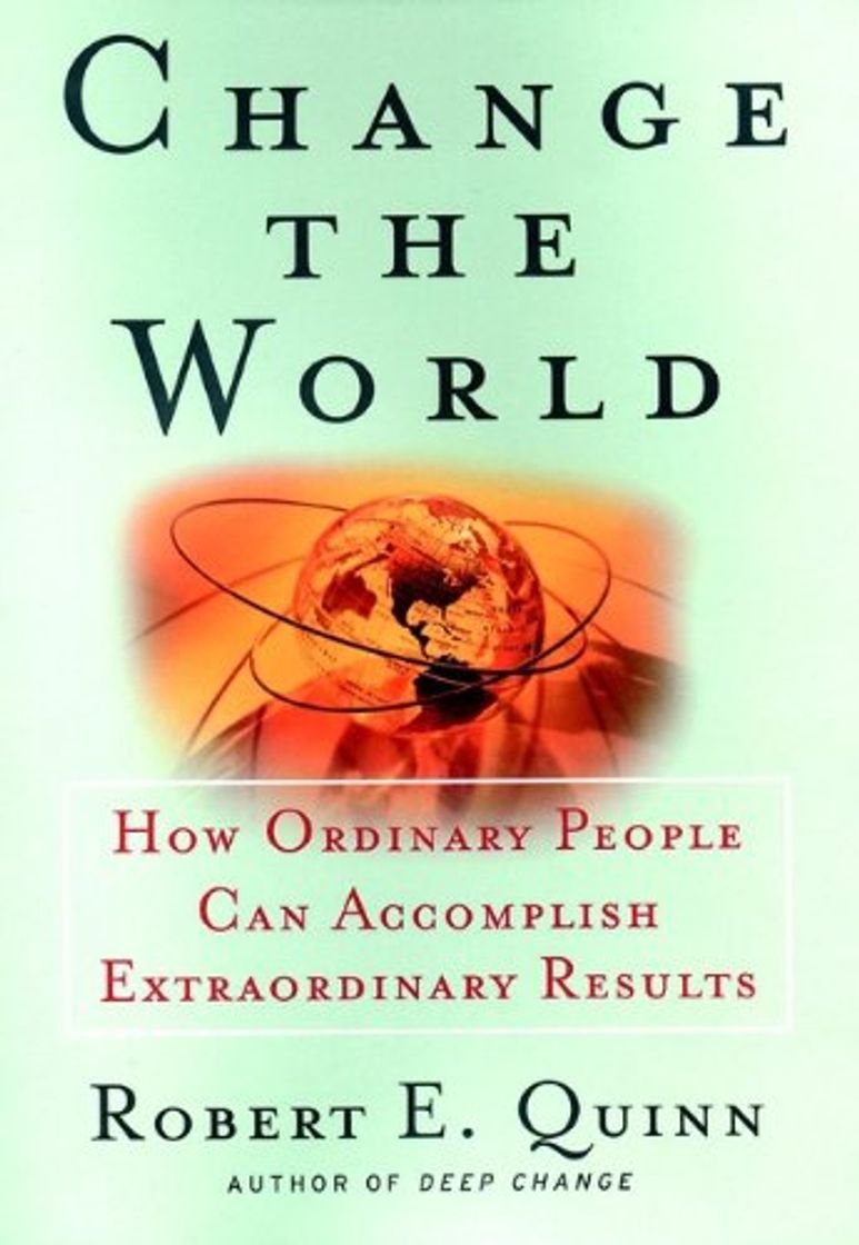 Libros Change the World: How Ordinary People Can Accomplish Extraordinary Things: How Ordinary