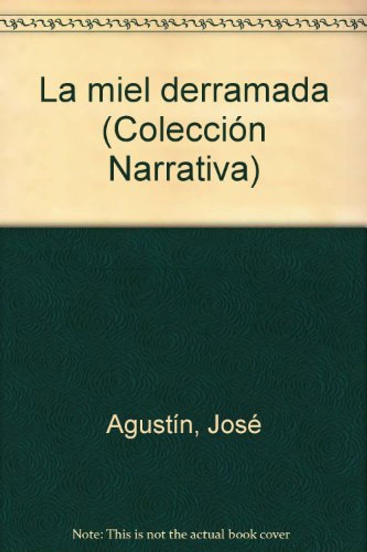 Libro La miel derramada