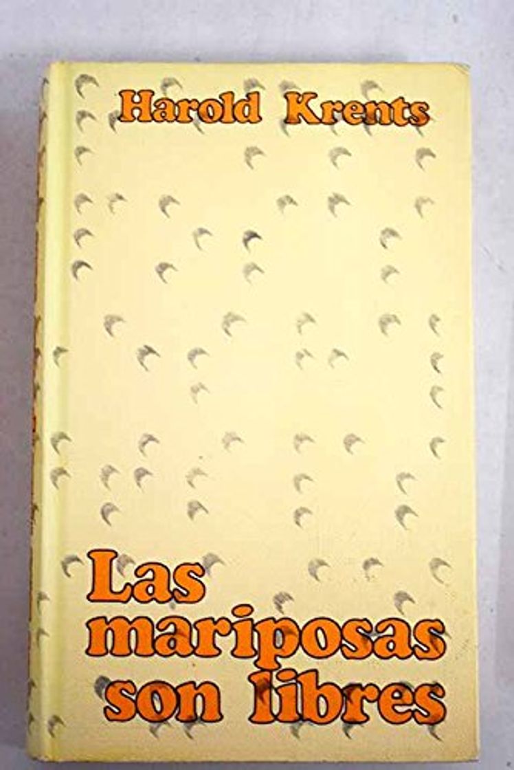 Libro Las mariposas son libres