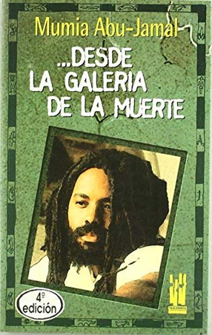 Libro Desde la galería de la muerte by Mumia Abu-Jamal