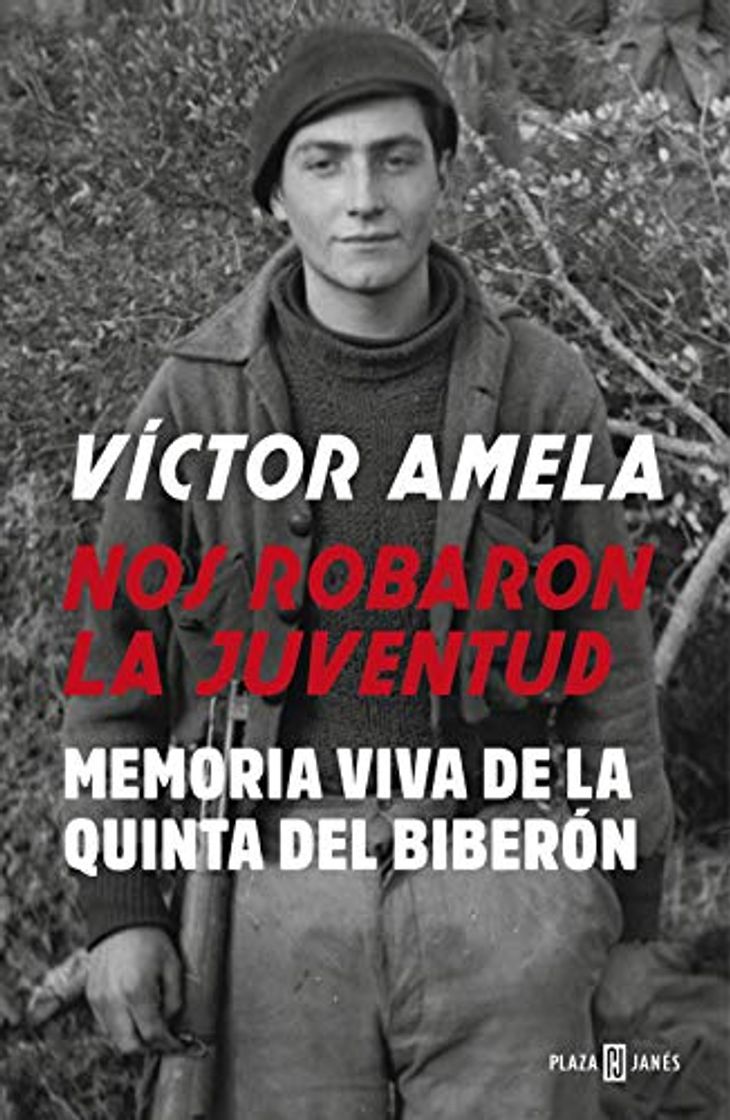 Books Nos robaron la juventud: Memoria viva de la Quinta del biberón