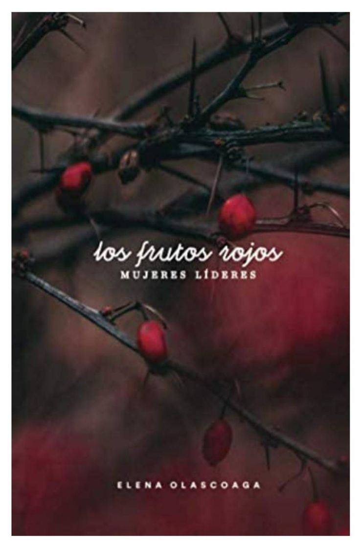 Book Los Frutos Rojos Elena Olascoaga