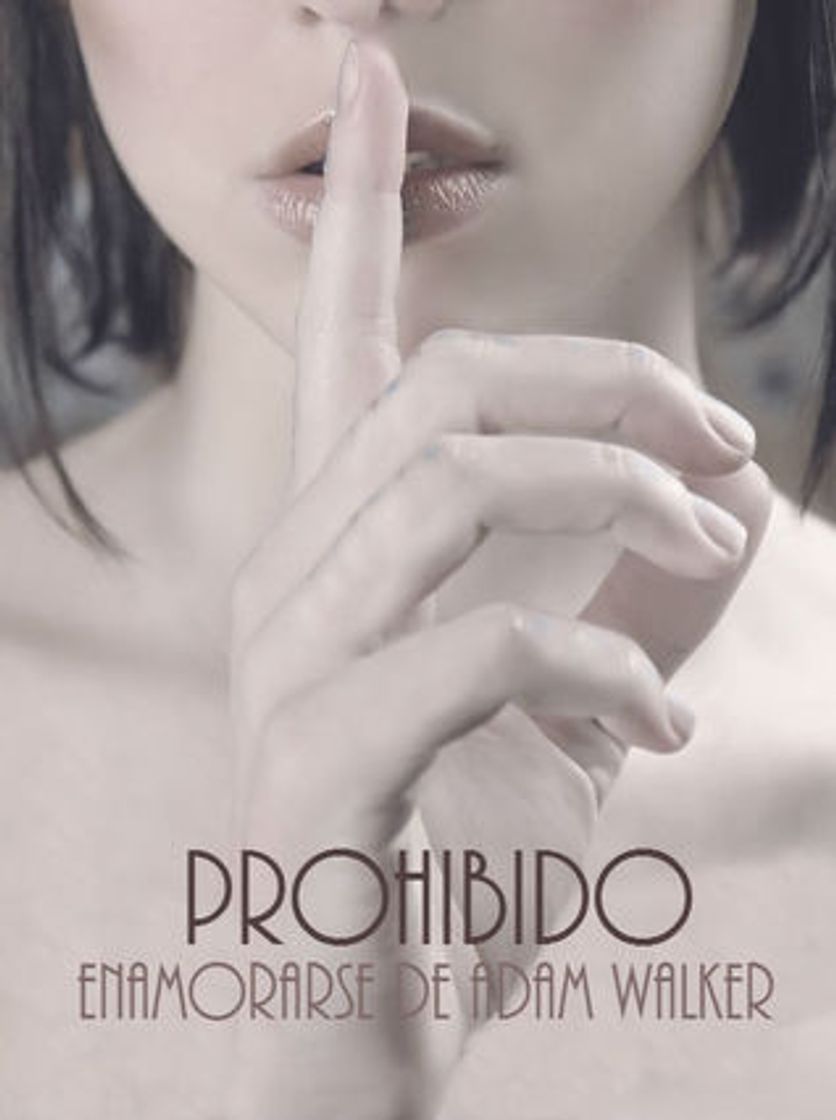 Libro Prohibido enamorarse de Adam Walker