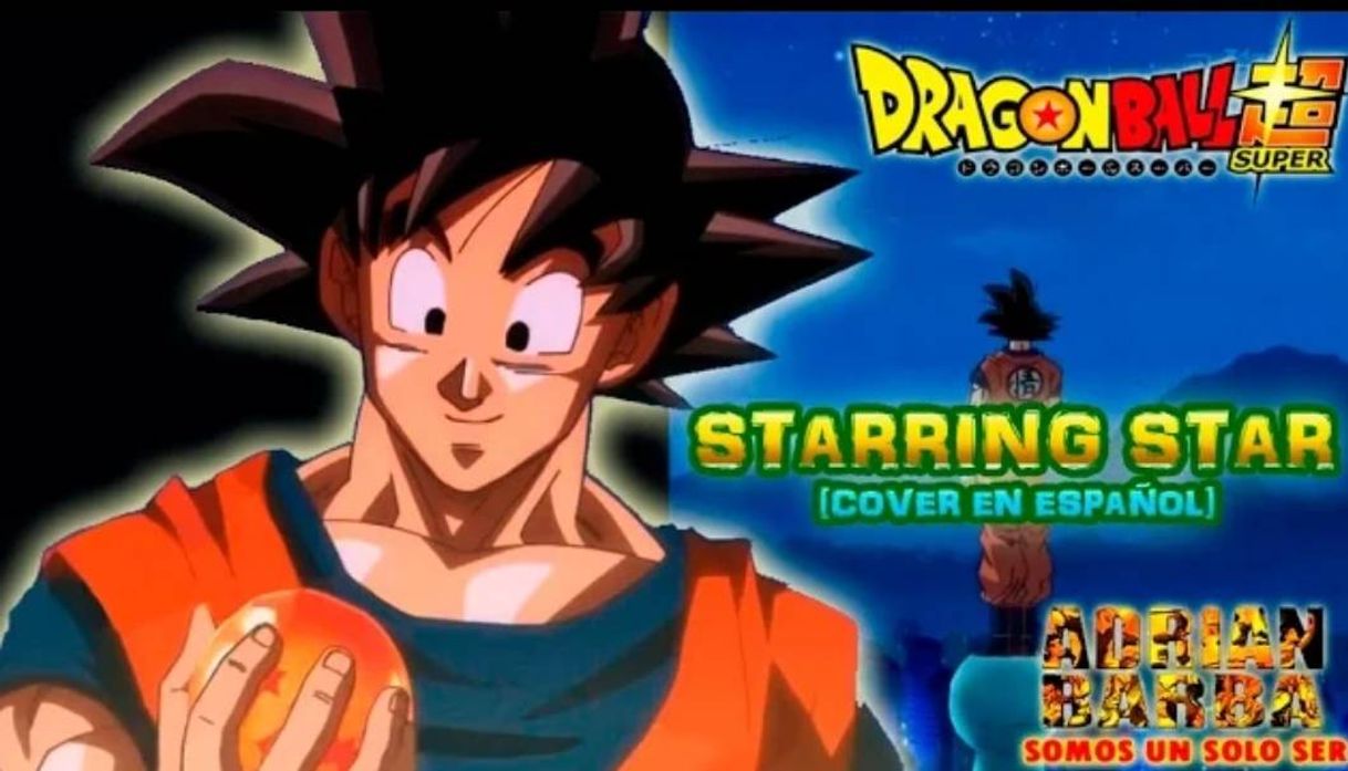 Canción Adrián Barba - Starring Star (Dragon Ball Super ED 2) Cover