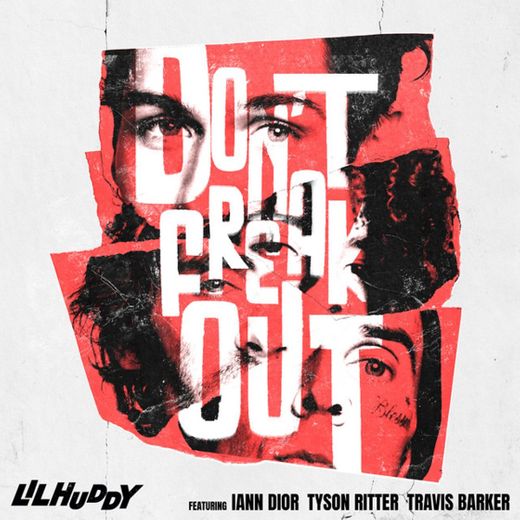 Don't Freak Out (feat. iann dior, Tyson Ritter & Travis Barker)