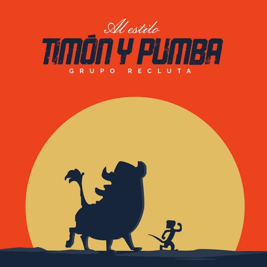 Al Estilo Timon y Pumba