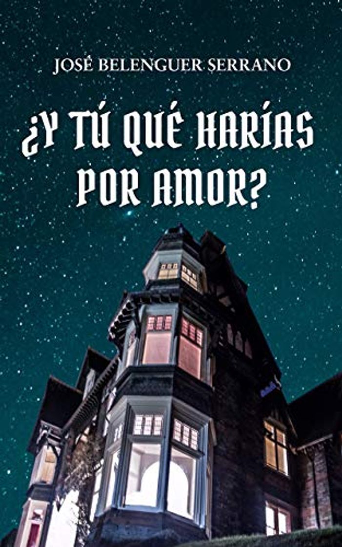 Libros ¿Y tu qué harías por amor?