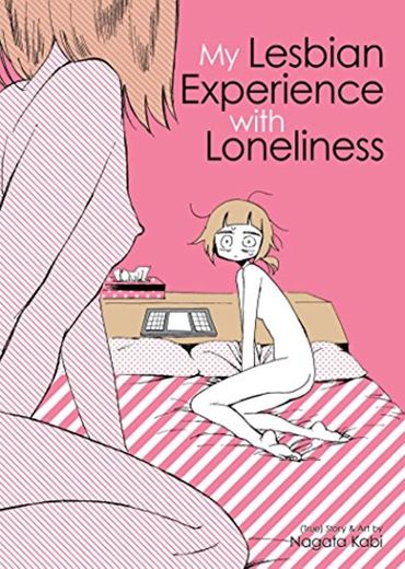 Nagata, K: My Lesbian Experience with Loneliness