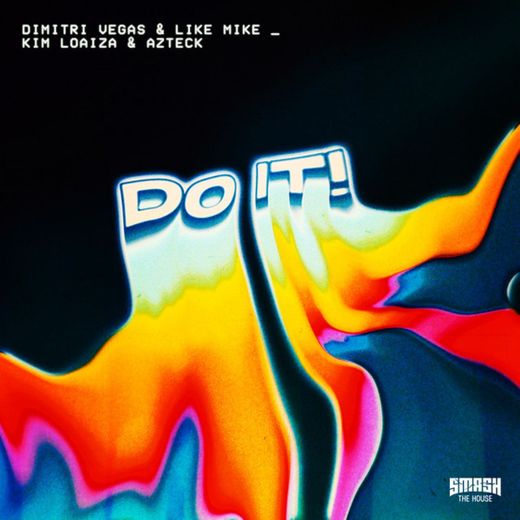 Do It! - Dimitri Vegas Edit