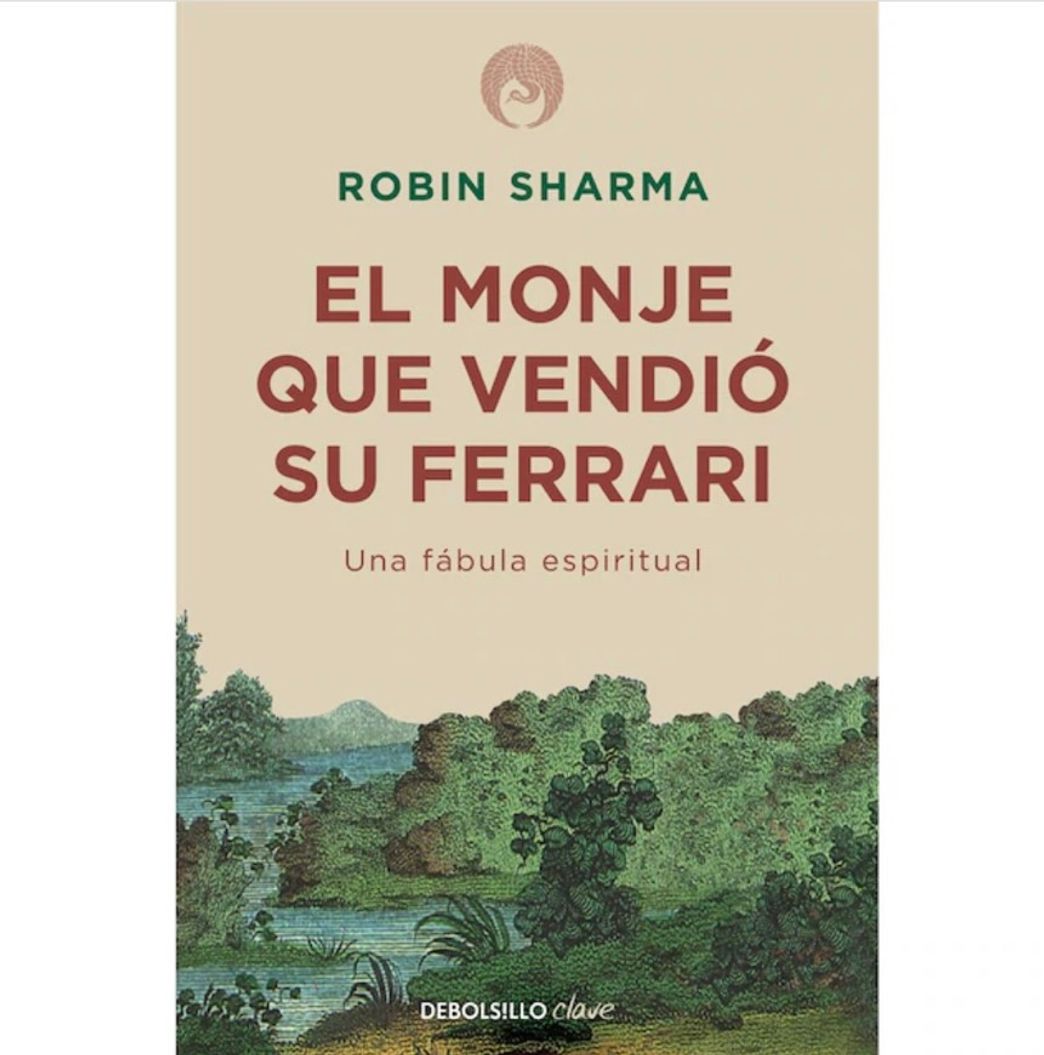 Libro EL MONJE QUE VENDIÓ SU FERRARI de Robin Sharma