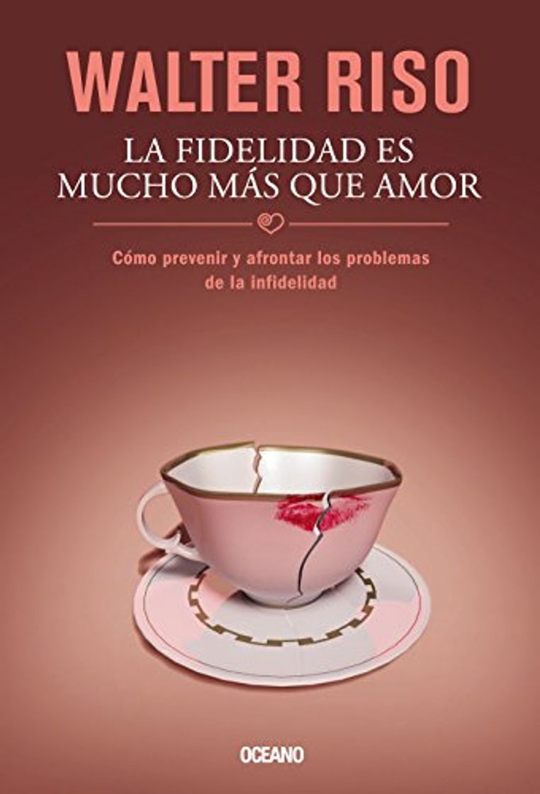 Libro La fidelidad es mucho mas que Amor / Fidelity is more than