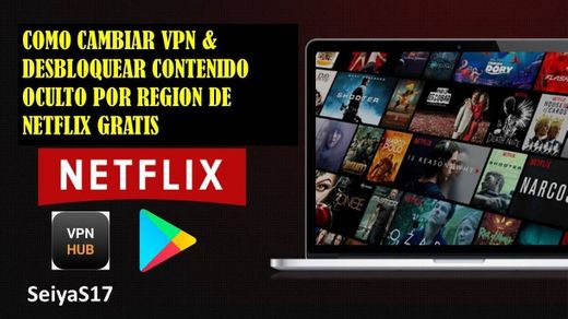 Cambiar el Vpn Netflix a USA EEUU