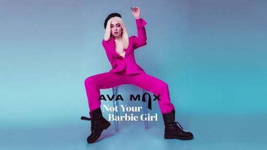Not Your Baby Girl - Ava Max