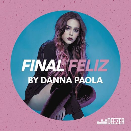 Final feliz -dana Paola- 