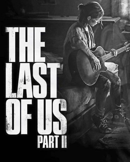 The Last of Us: Part II