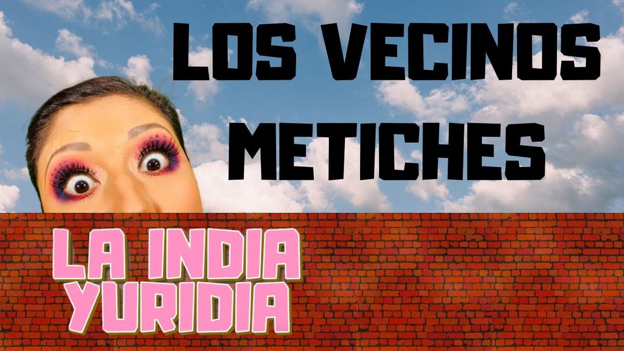 Fashion Los Vecinos Metiches -- La india Yuridia - YouTube