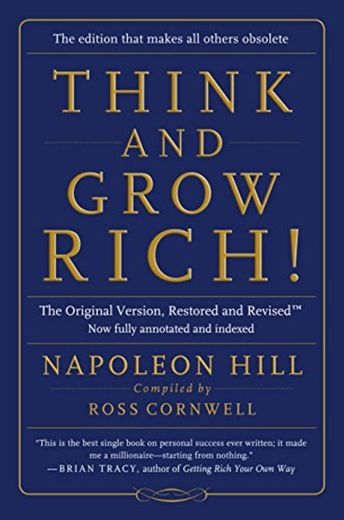 Think and Grow Rich!:The Original Version, Restored and RevisedTM