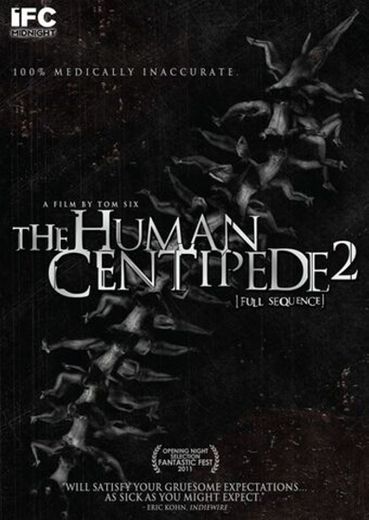 The Human Centipede 2 (Full Sequence)