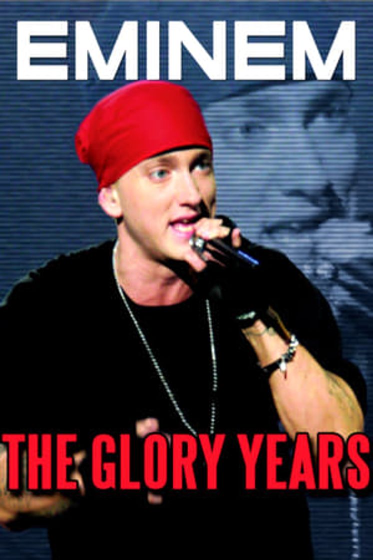 Película Eminem: The Glory Years