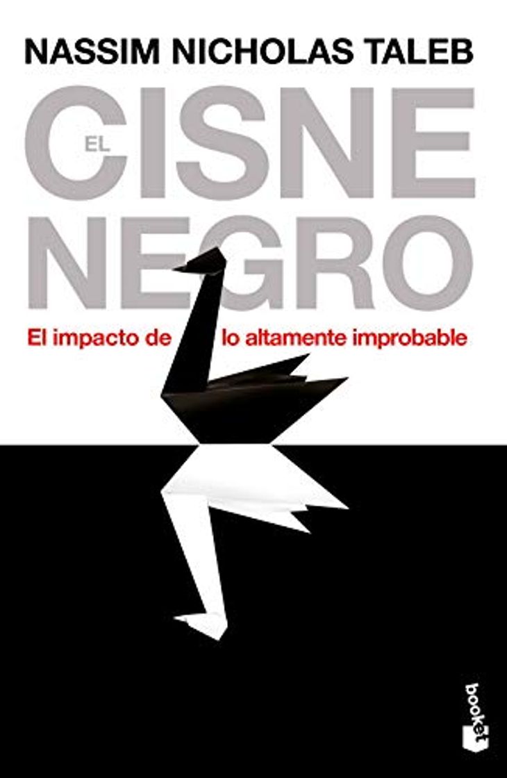 Libro El cisne negro: El impacto de lo altamente improbable: 2