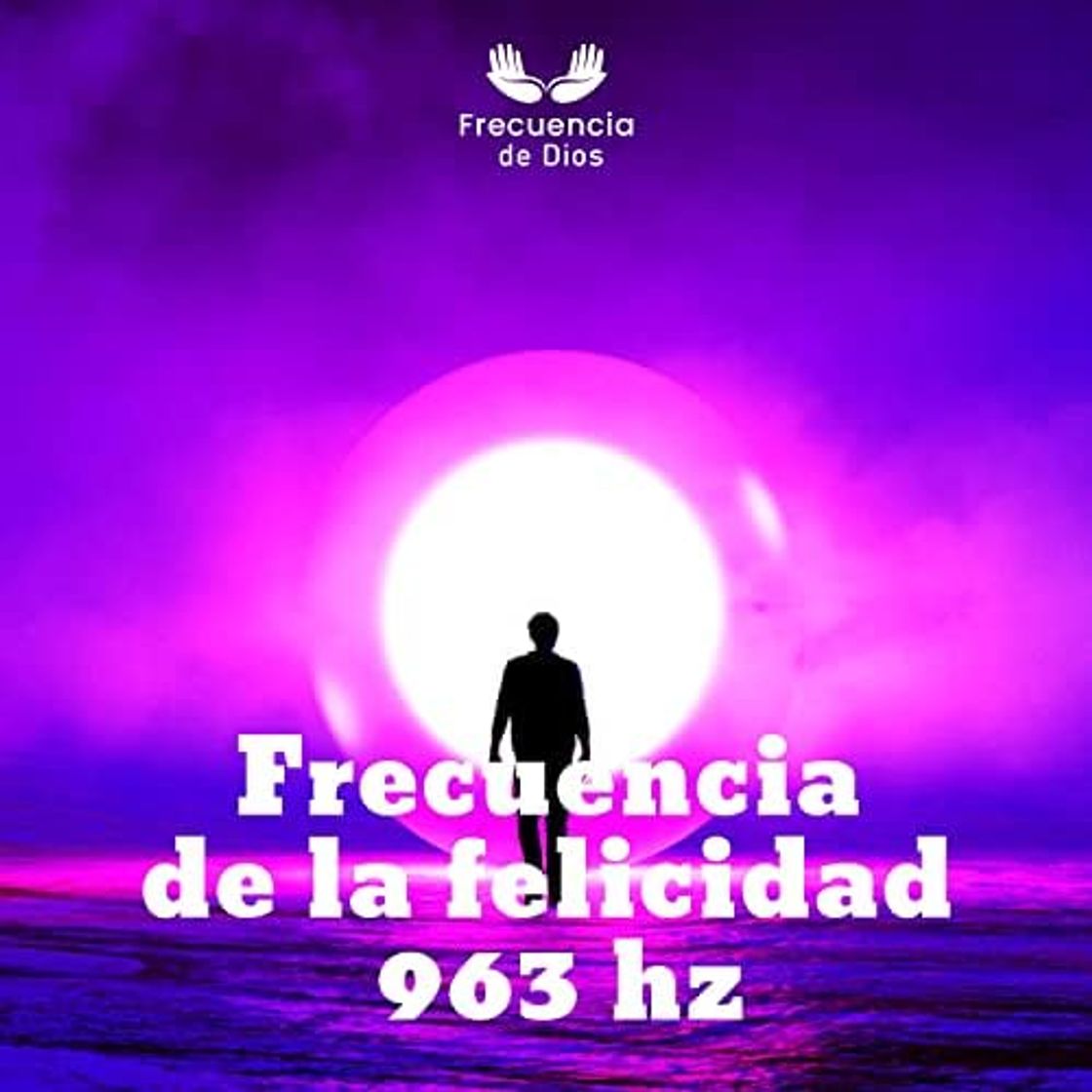 Music 963 Hz (frecuencia de la felicidad) 