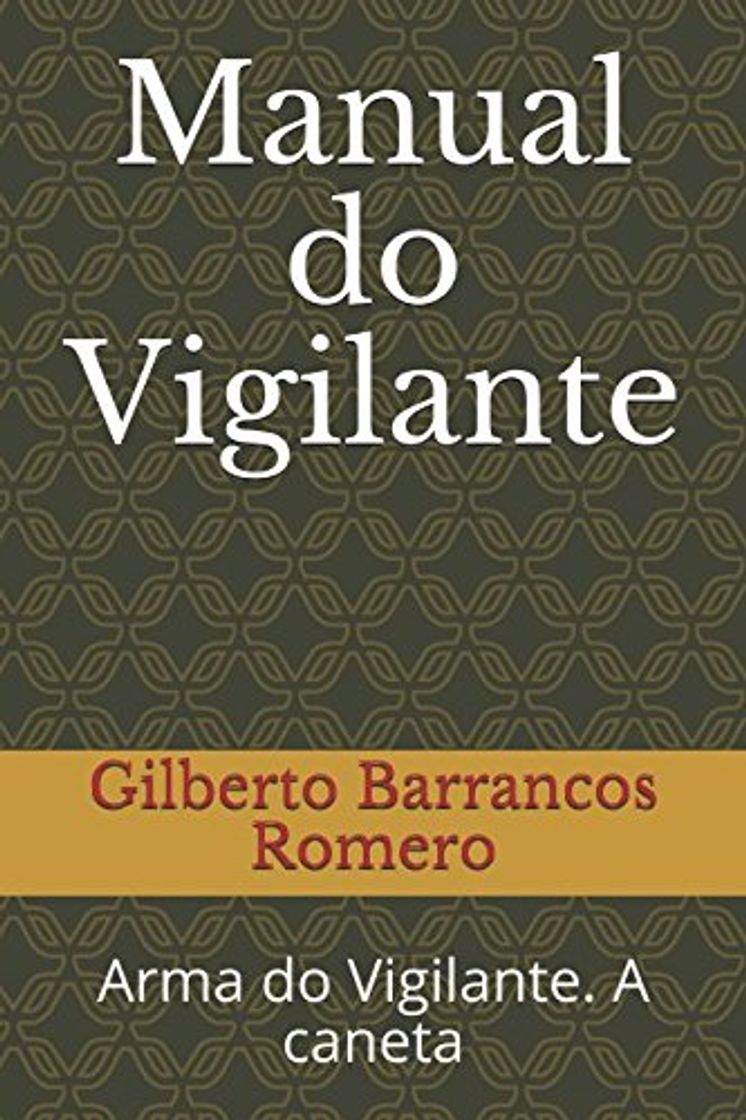 Book Manual do Vigilante: Arma do Vigilante