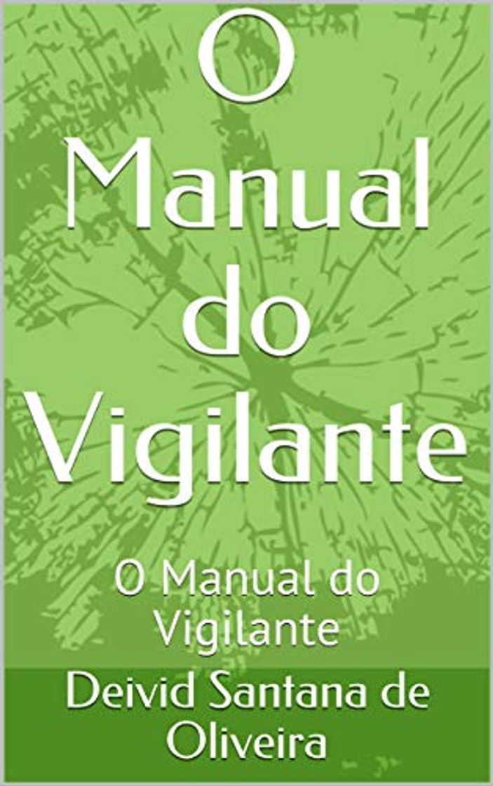 Libros O Manual do Vigilante: O Manual do Vigilante