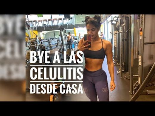 ADIÓS CELULITIS DESDE CASA ( Edición Cuarentena ) - YouTube
