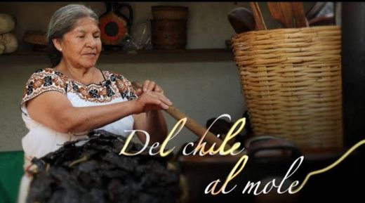 Del chile al mole 