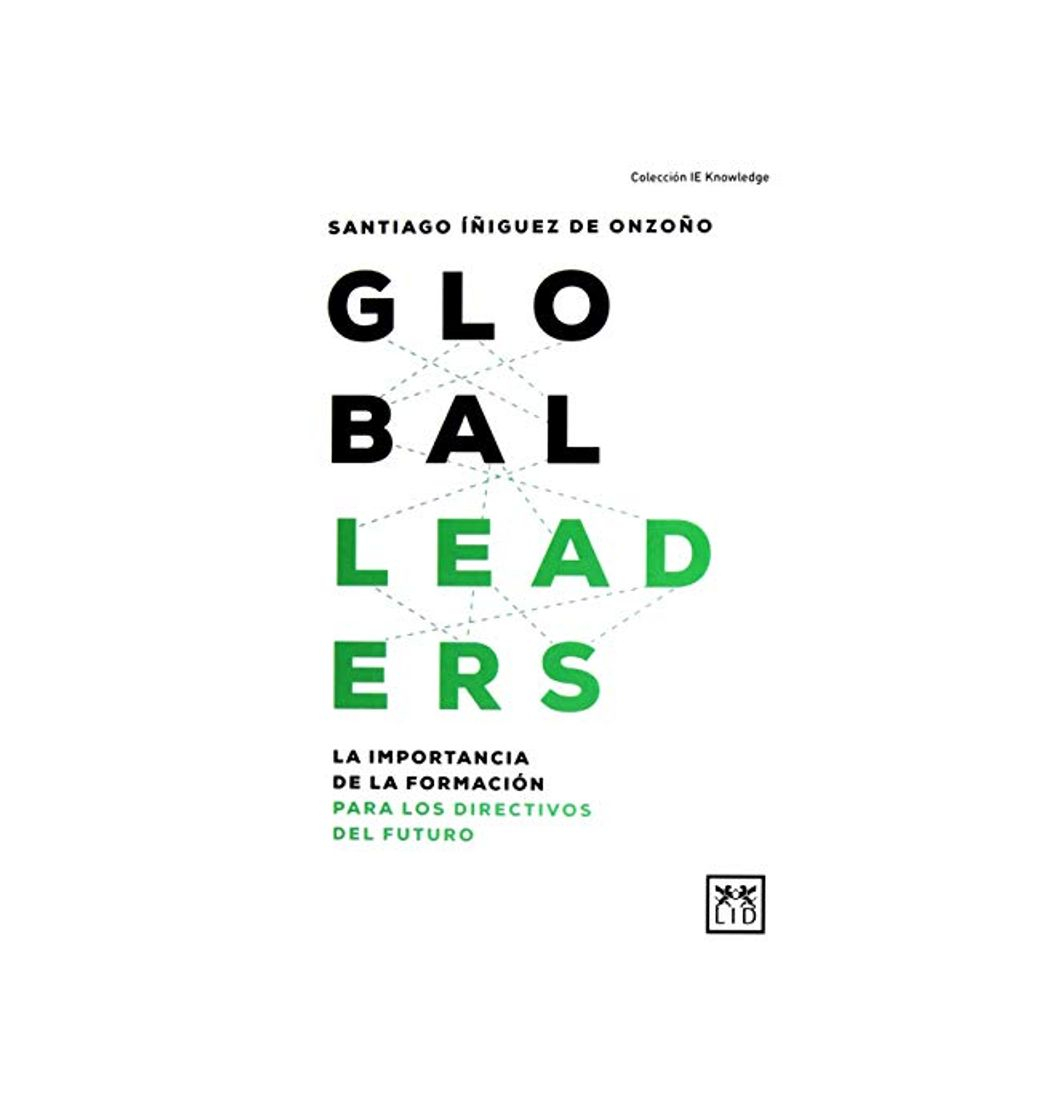 Book Global leaders: La importancia de la formación para los directivos del futuro