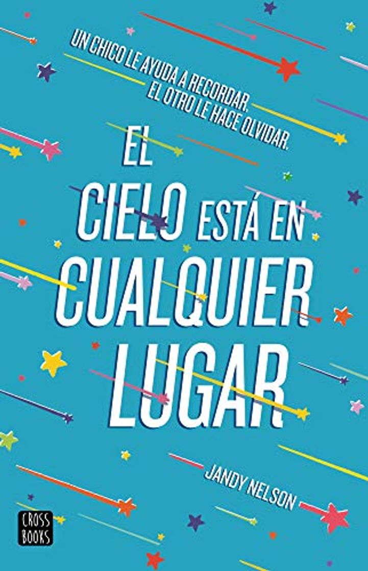 Libro El cielo está en cualquier lugar