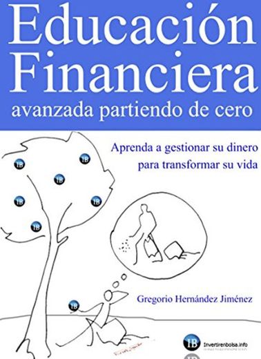 Educación Financiera avanzada partiendo de cero