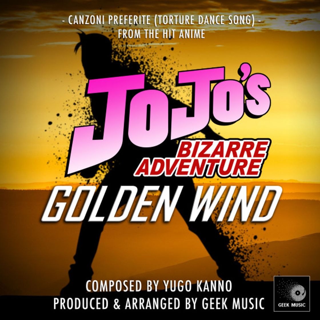 Canciones JoJo's Bizarre Adventure Golden Wind: Canzoni Preferite (Torture Dance Song)