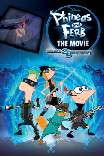 Phineas and Ferb the Movie: Across the 2nd Dimension