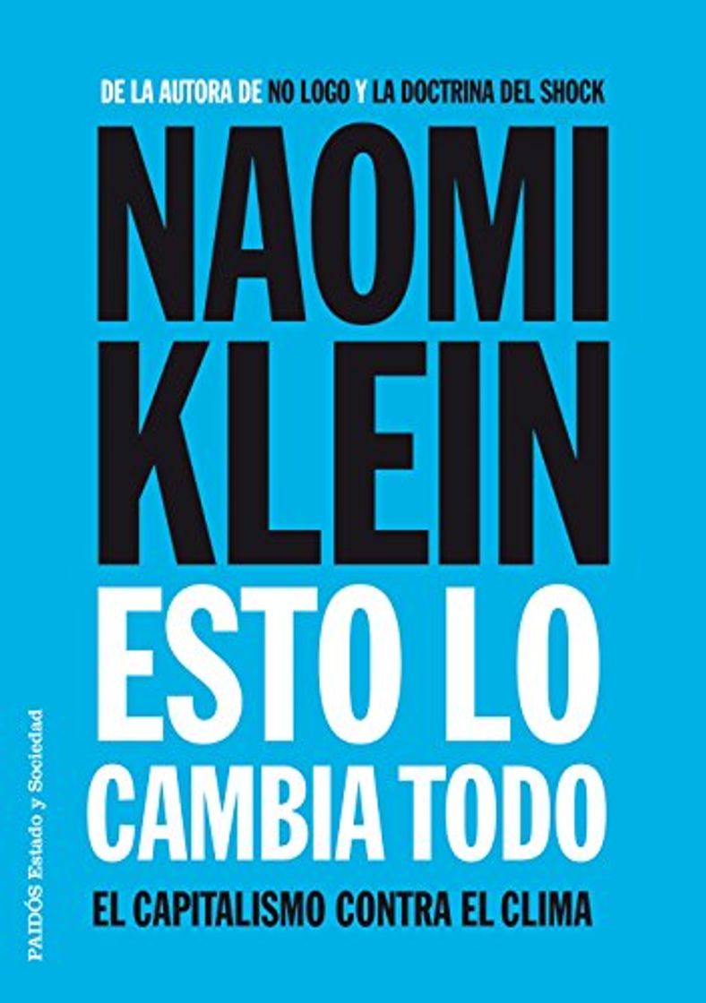 Libro Esto lo cambia todo: El capitalismo contra el clima