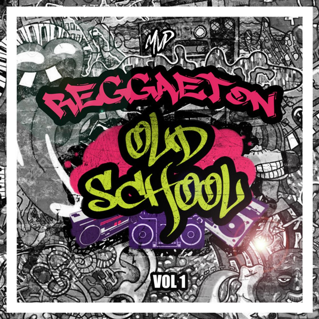 Music Reggaeton Old School, Vol. 1