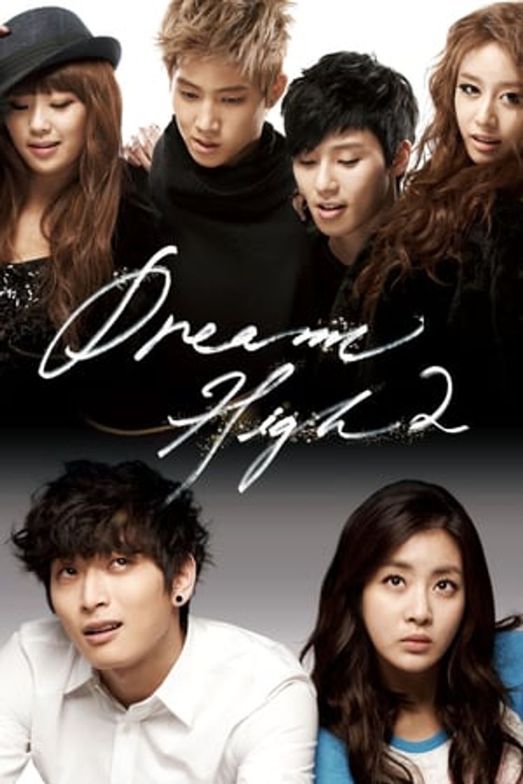 Serie Sueña sin limites (Dream High)