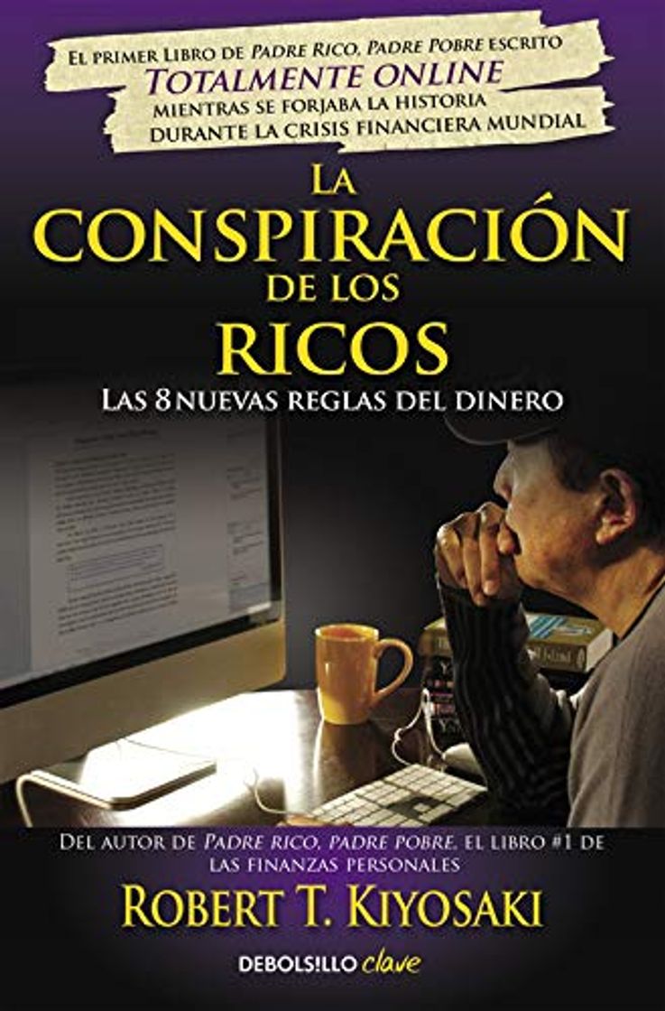 Libro La conspiración de los ricos: Las 8 nuevas reglas del dinero