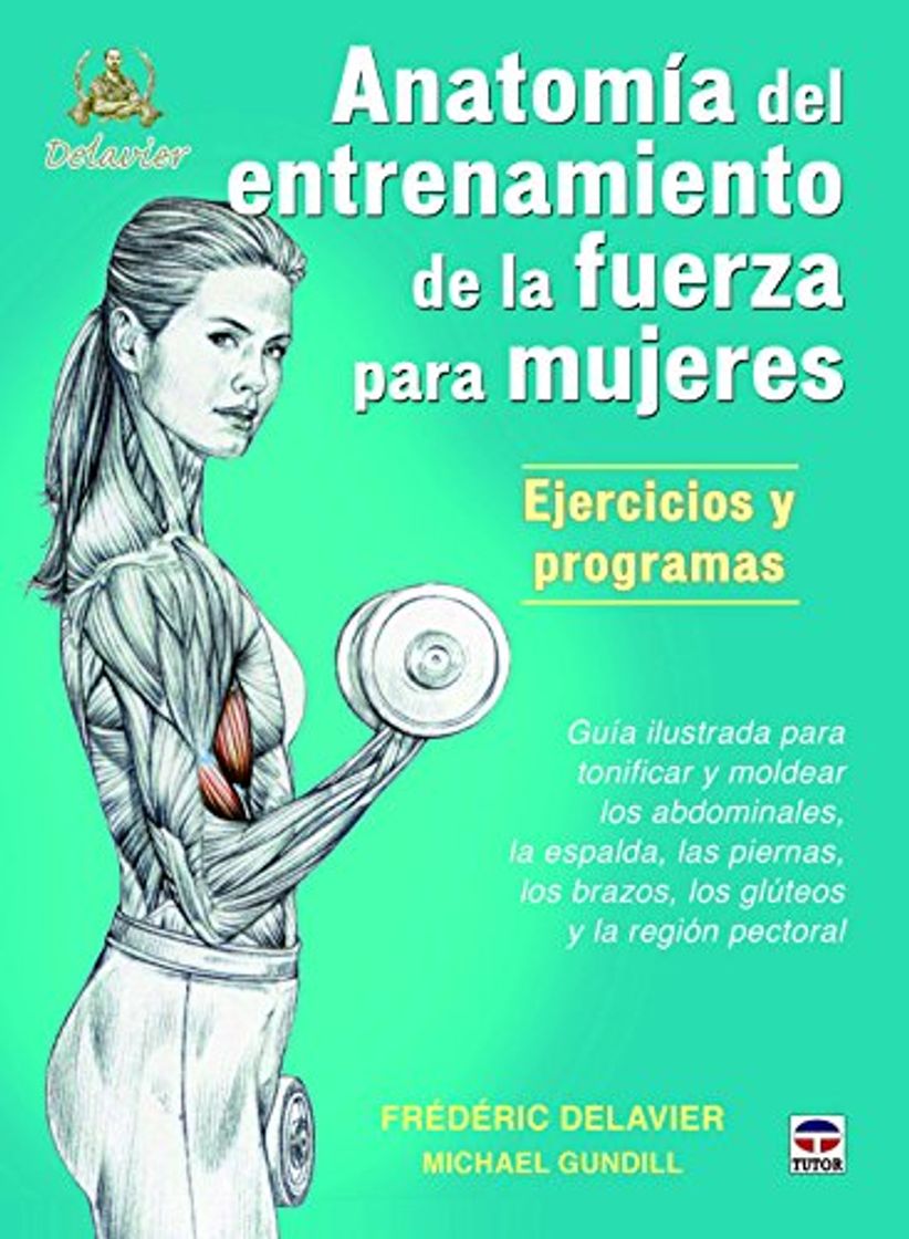 Libro Anatomía Del Entrenamiento De La Fuerza Para Mujeres