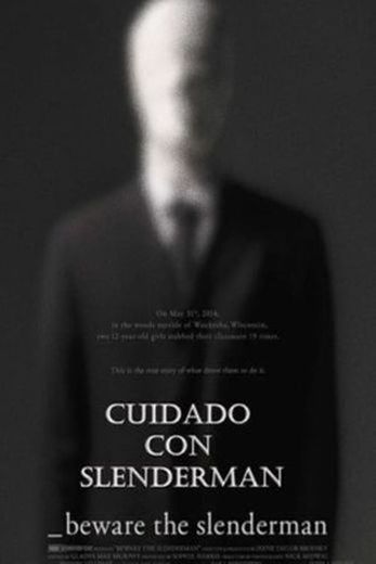 Beware the Slenderman