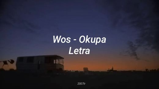 Wos - Okupa