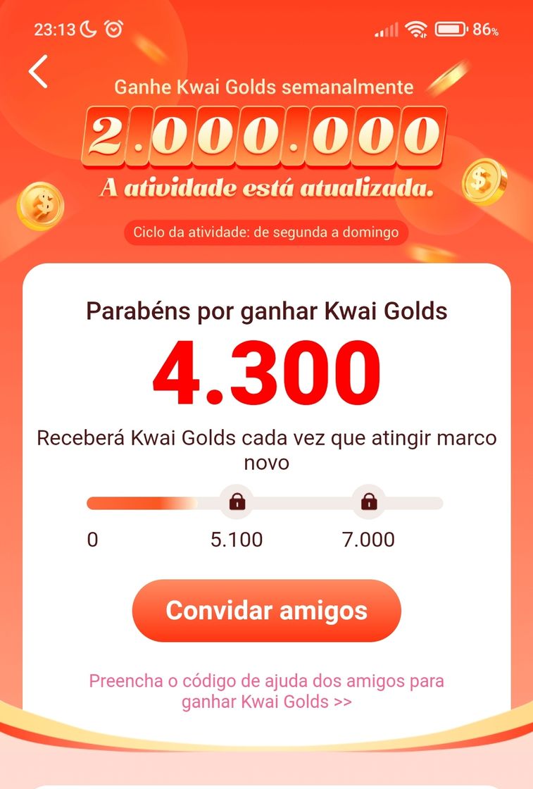 Moda Impulso do Kwai. Vc ganha 3000 golds. Nesse impulso.