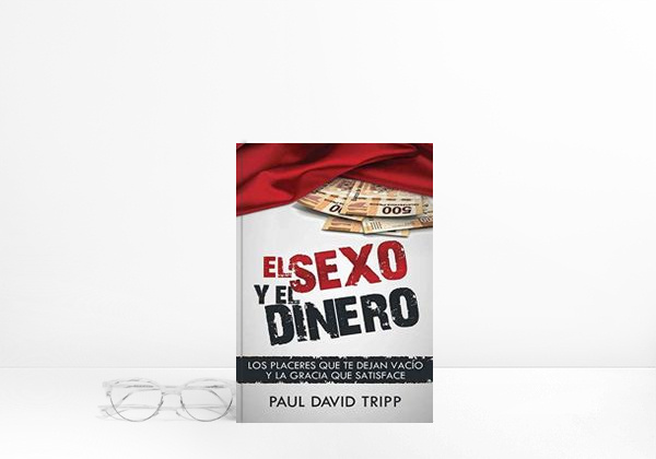 Libro El sexo y el dinero: Los placeres que te dejan vacío y la gracia que satisface