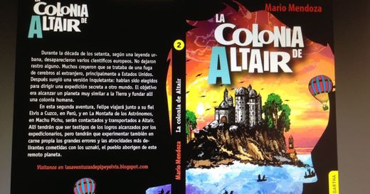 La Colonia De Altair - Mario Mendoza